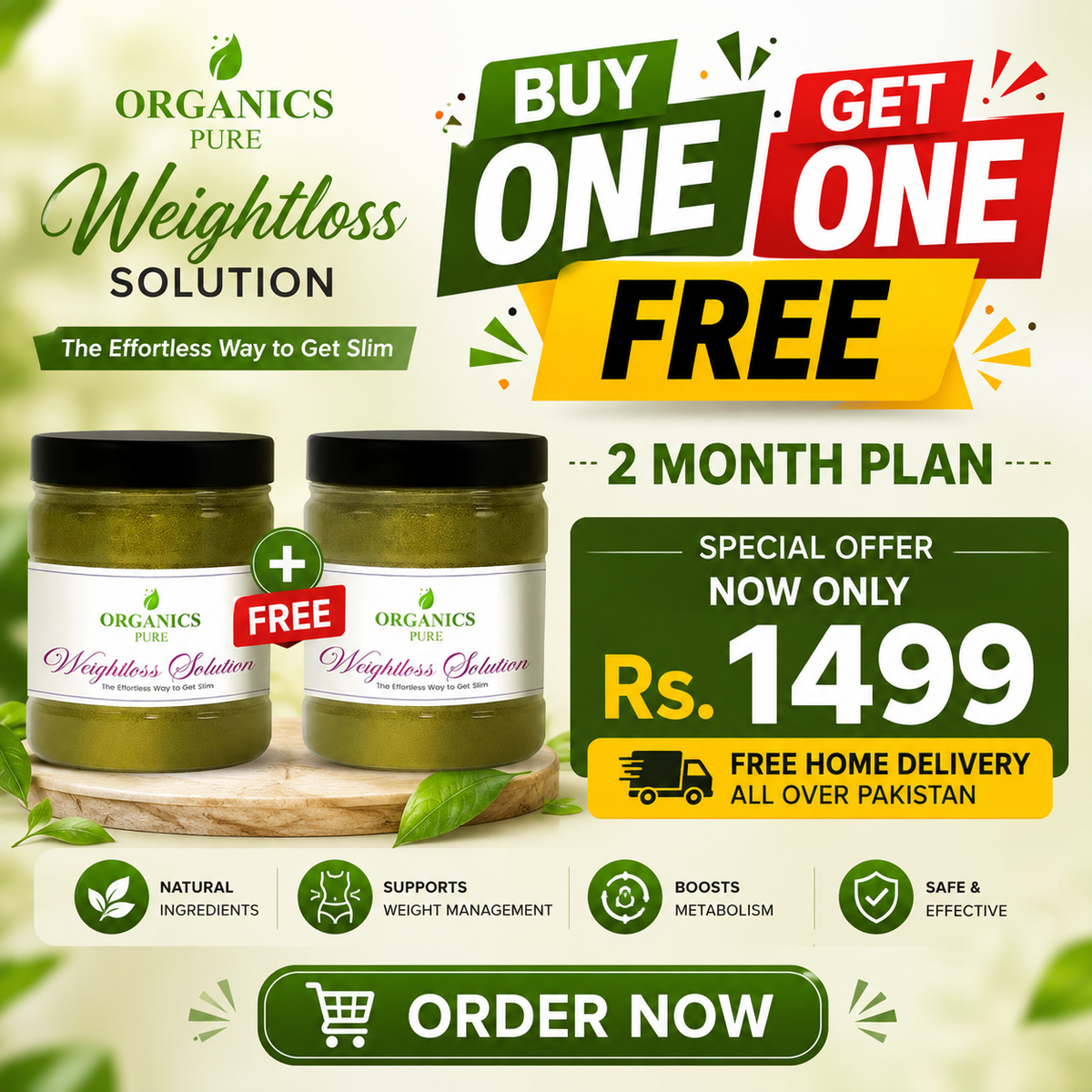 Organic pure Weight loss Solution Buy One Get Free 2 month plan
